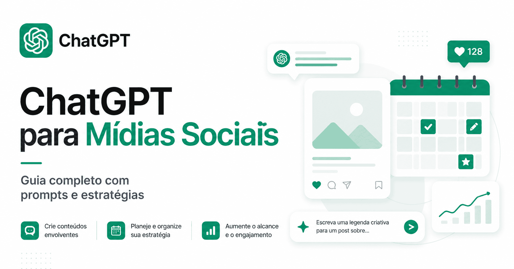 ChatGPT para mídias sociais com prompts e calendário de conteúdo