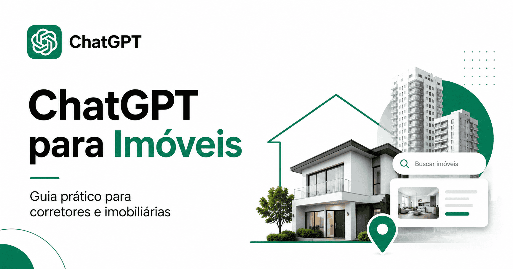 ChatGPT para imóveis com prompts para corretores e imobiliárias