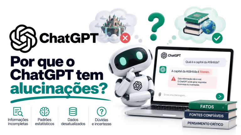Por que o ChatGPT tem alucinações: causas, exemplos e como reduzir erros