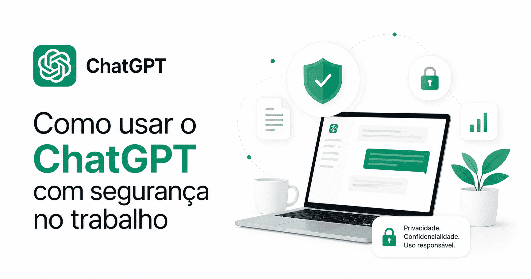Como usar o ChatGPT com segurança no trabalho