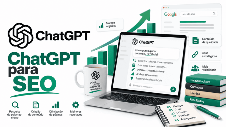 ChatGPT para SEO: como pesquisar, otimizar e medir com dados reais